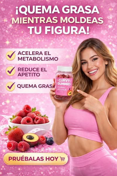 Curvy Gummies: Tu aliado para curvas más definidas